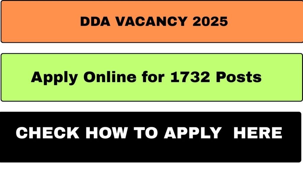 DDA Vacancy 2025 – Apply Online for 1732 Posts