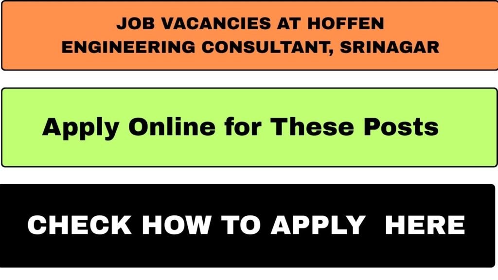 Job Vacancies at Hoffen Engineering Consultant, Srinagar
