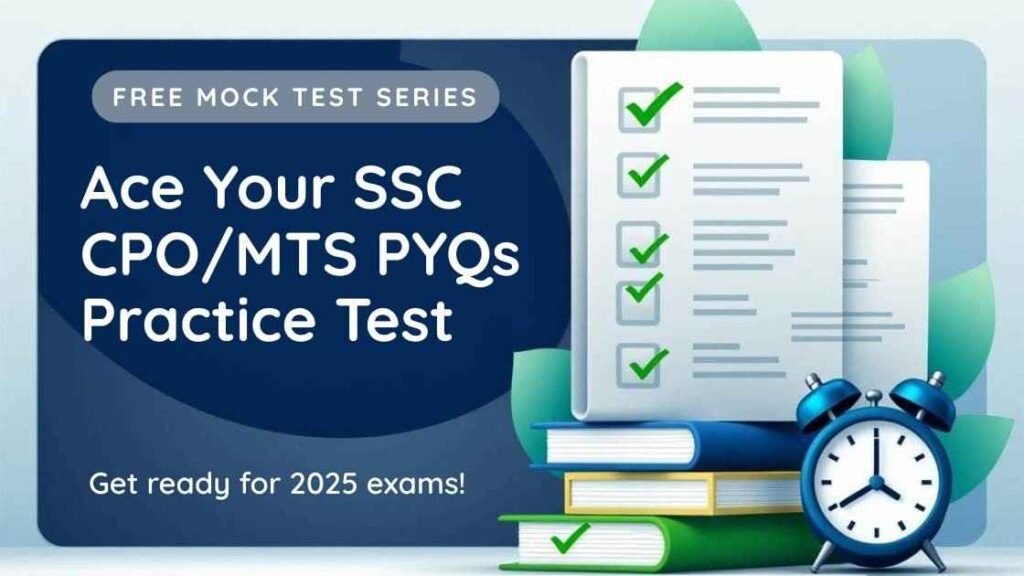 SSC CPO MTS PYQs Mock Test 2025 Free Practice