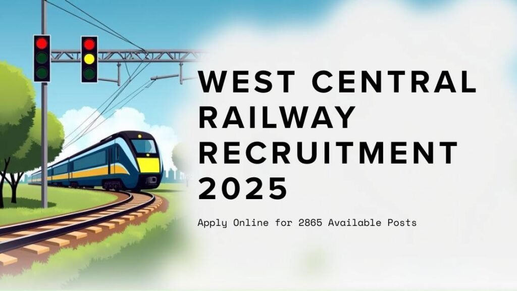 West Central Railway Recruitment 2025